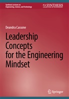 Deandra Cassone - Leadership Concepts for the Engineering Mindset