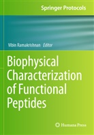 Vibin Ramakrishnan - Biophysical Characterization of Functional Peptides
