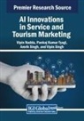 Vipin Nadda, Amrik Singh, Pankaj Kumar Tyagi - AI Innovations in Service and Tourism Marketing
