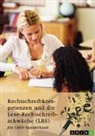 Kim Eileen Beckmannn, Friederike Jung, GRIN Verlag (Hrsg., GRIN Verlag (Hrsg ) - Rechtschreibkompetenzen und die Lese-Rechtschreibschwäche (LRS). Prüfung von Rechtschreibkompetenzen, Diagnose und Förderung von Kindern mit LRS und Themen der Rechtschreibdidaktik