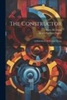Franz Reuleaux, Henry Harrison Suplee - The Constructor: A Hand-book Of Machine Design