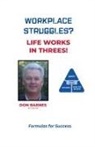 Don Barnes - Workplace Struggles?