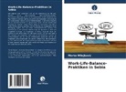 Marko Milojkovic - Work-Life-Balance-Praktiken in Sebia