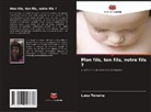 Luísa Teixeira - Mon fils, ton fils, notre fils ?
