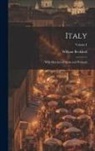 William Beckford - Italy: With Sketches of Spain and Portugal; Volume I