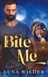 Luna Wilder - Bite Me