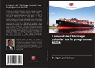 Dr. Ngoie Joel Nshisso, Ngoie Joel Nshisso - L'impact de l'héritage colonial sur le programme AGOA
