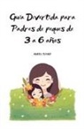 MamaZirafa - Guía divertida para padres de peque de 3 a 6 años