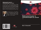 Ramin Zibaseresht - Médicaments pour la chimiothérapie du cancer