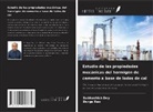 Subhashish Dey, Durga Rao - Estudio de las propiedades mecánicas del hormigón de cemento a base de lodos de cal