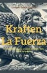 Enrique García Guasco - Kraften / La Fuerza