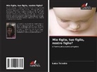 Luísa Teixeira - Mio figlio, tuo figlio, nostro figlio?