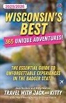 Travel with Jack and Kitty, Jack Norton, Kitty Norton - Wisconsin's Best