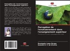 Ronaldo R. V. de Oliveira, Rosângela Lopes Borges - Perception de l'environnement dans l'enseignement supérieur