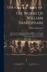 William Shakespeare - The Works Of William Shakespeare: Measure For Measure. The Comedy Of Errors. Much Ado About Nothing. Love's Labour's Lost. A Midsummer Night's Dream