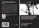 Mobin Afzalirad, Mehran Naghizadehrokni, Masih Rahimi - Investigación del efecto de la contaminación por petróleo en el suelo