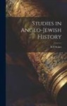 H. P. Stokes - Studies in Anglo-Jewish History