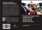 Aryabaha Evans - Formation du personnel, adéquation des ressources et performances professionnelles
