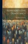 John Rogers Commons - Representative Democracy