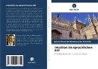 Jesús Gerardo Martínez del Castillo - Intuition im sprachlichen Akt