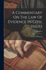Francis Wharton - A Commentary On The Law Of Evidence In Civil Issues; Volume 2