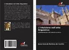 Jesús Gerardo Martínez del Castillo - L'intuizione nell'atto linguistico