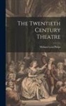 William Lyon Phelps - The Twentieth Century Theatre