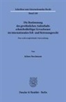 Juliane Buschmann - Die Bestimmung des gewöhnlichen Aufenthalts schutzbedürftiger Erwachsener im internationalen Erb- und Betreuungsrecht