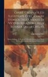 Giambattista Vico - Opere: Ordinate Ed Illustrate Coll'analisi Storica Della Mente Di Vico in Relazione Alla Scienza Della Civiltà Opere: Ordinat