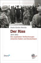 Paolo Emilio Petrillo - Der Riss 1915-1943