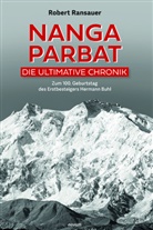 Robert Ransauer - Nanga Parbat - Die ultimative Chronik