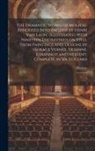 Molière - The Dramatic Works of Moliere: Rendered Into English by Henri Van Laun; Illustrated With Nineteen Engravings on Steel From Paintings and Designs by H