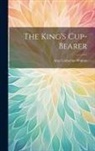 Amy Catherine Walton - The King's Cup-Bearer