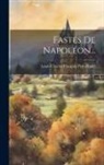Louis-Charles François Petit-Radel - Fastes De Napoléon