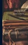 Frédéric Mistral - Memòri E Raconte