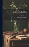 Gabriele D'Annunzio, Arthur Symons - Gioconda