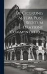 Martin Lange - De Ciceronis Altera Post Reditum Oratione Commentatio