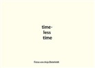 Anja Bielefeldt - timeless time