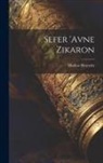 Markus Horovitz - Sefer 'avne zikaron