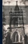 Church Of England, William Walsham How - Holy Communion, Preparation And Companion