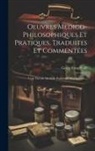 Georg Ernst Stahl - Oeuvres Medico-philosophiques Et Pratiques, Traduites Et Commentées: Vraie Théorie Médicale Pathologie Très Speciale