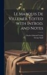 George Sand, Charles Edmund Young - Le marquis de Villemer. Edited with introd. and notes