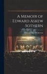 Thomas Edgar Pemberton - A Memoir of Edward Askew Sothern
