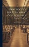 Manchester City Art Gallery - Handbook of the Permanent Collection of Paintings
