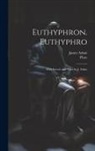 James Adam, Plato - Euthyphron. Euthyphro; with introd. and notes by J. Adam