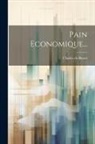 Charles De Butret - Pain Economique