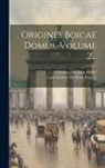 Louis-Gabriel Du Buat-Nançay, Christian Friedrich Pfeffel - Origines Boicae Domus, Volume 2