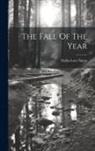 Dallas Lore Sharp - The Fall Of The Year