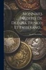 Arnold Morel-Fatio - Monnaies Inédites De Dezana, Frinco Et Passerano