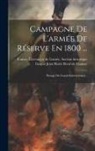 France &Eacute;tat-Major de l'Arm&eacute;e Sectio, Gaspar Jean Marie Ren&eacute; de Cugnac - Campagne De L'arm&eacute;e De R&eacute;serve En 1800